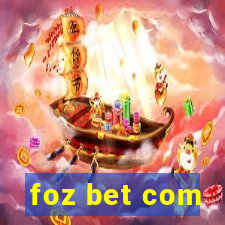 foz bet com